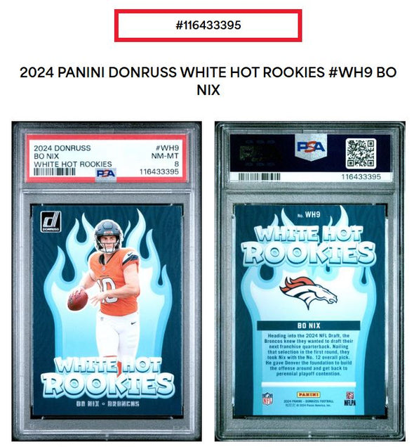 2024 Donruss-White Hot Rookies-Bo Nix #WH9 PSA 8