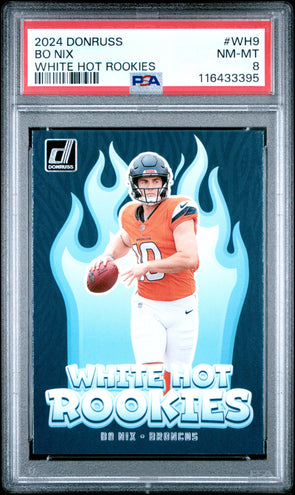 2024 Donruss-White Hot Rookies-Bo Nix #WH9 PSA 8