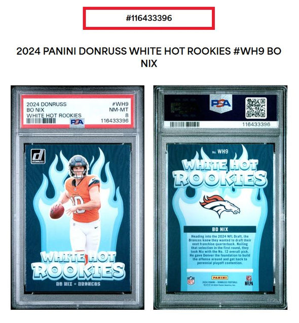 2024 Donruss-White Hot Rookies-Bo Nix #WH9 PSA 8