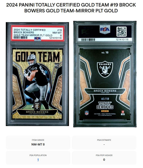 2024 Panini Totally Certified Brock Bowers Gold Team #19 Mirror Platinum Gold PSA 8