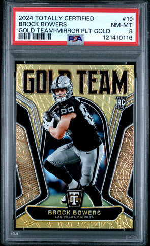 2024 Panini Totally Certified Brock Bowers Gold Team #19 Mirror Platinum Gold PSA 8