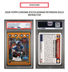 2008 Topps Chrome-Adrian Peterson-Gold Refractor #'d 199 PSA 10