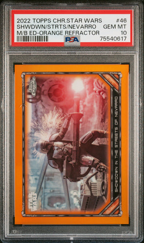 2022 Topps Chrome Star Wars SHWDWN/STRTS/NEVARRO Card # 46 PSA 10